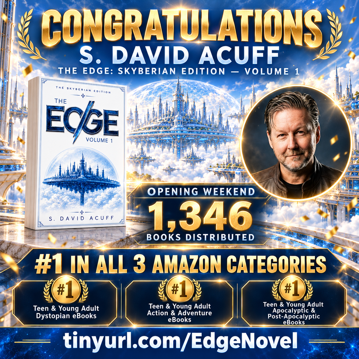 Congrats, David: The Edge just punched through the clouds Congratulations S. David Acuff: The Edge Skyberian Edition Volume 1, #1 in all 3 Amazon categories